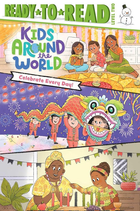 Celebrate Every Day!: Ready-to-Read Level 2 (Kids Around the World) cover image