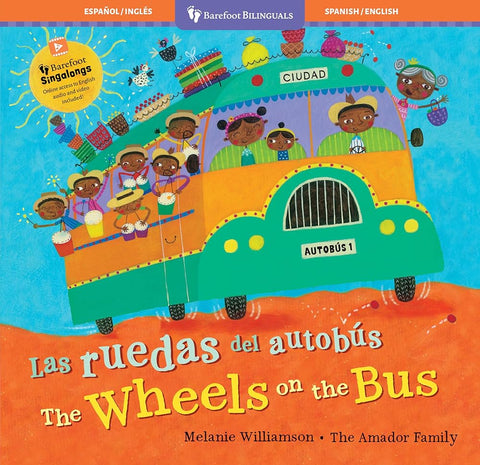 Las ruedas del autobús / The Wheels on the Bus (Barefoot Singalongs) (Spanish and English Edition) cover image