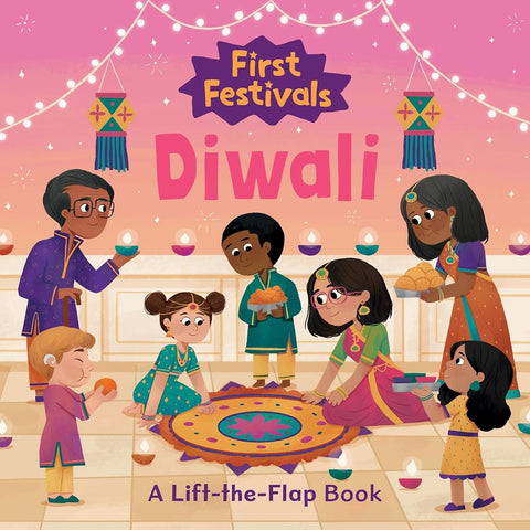 First Festivals: Diwali: A Lift-the-Flap Book cover image
