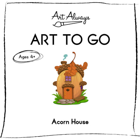 Acorn House Kit | ART TO GO by Art Always