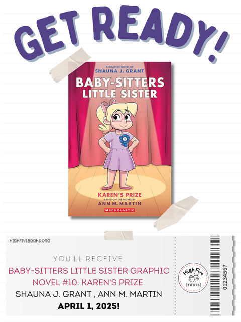 Baby-Sitters Little Sister Graphic Novel #10: Karen’s Prize – High