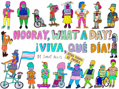 Hooray, What A Day!/ ¡Viva, Qué Día!